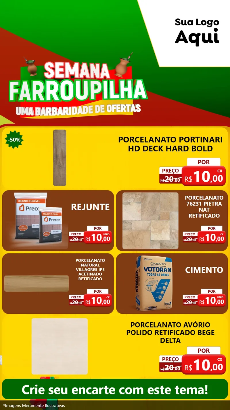 Modelo de TV para TV Vertical com o tema Semana Farroupilha - Uma Barbaridade de Ofertas para Pisos e revestimentos