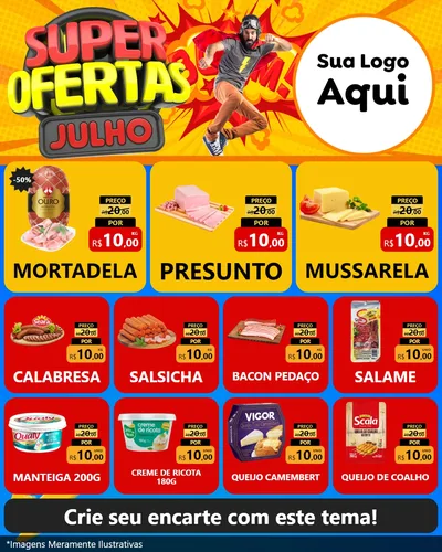 Modelo de Rede Social para Feed Instagram com o tema Super Ofertas Julho para Frios e Laticínios