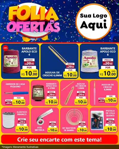 Modelo de Rede Social para Feed Instagram com o tema Folia de Ofertas para Armarinho e Aviamentos