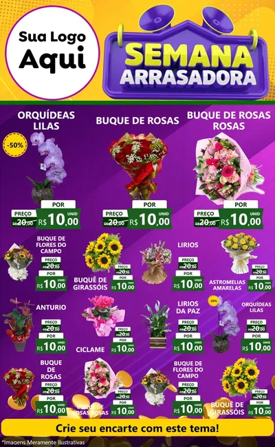 Modelo de Encarte para Encarte Grande com o tema Semana Arrasadora para Floricultura e jardim