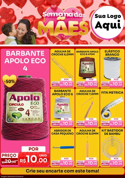 Modelo de Encarte para Encarte A4 Vertical com o tema Semana Das Mães para Armarinho e Aviamentos