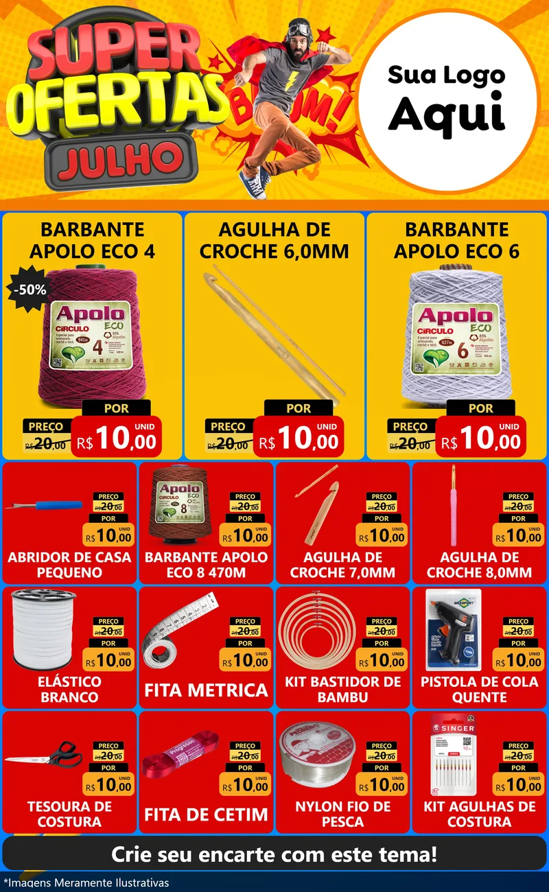 Modelo de Encarte para Encarte Grande com o tema Super Ofertas Julho para Armarinho e Aviamentos