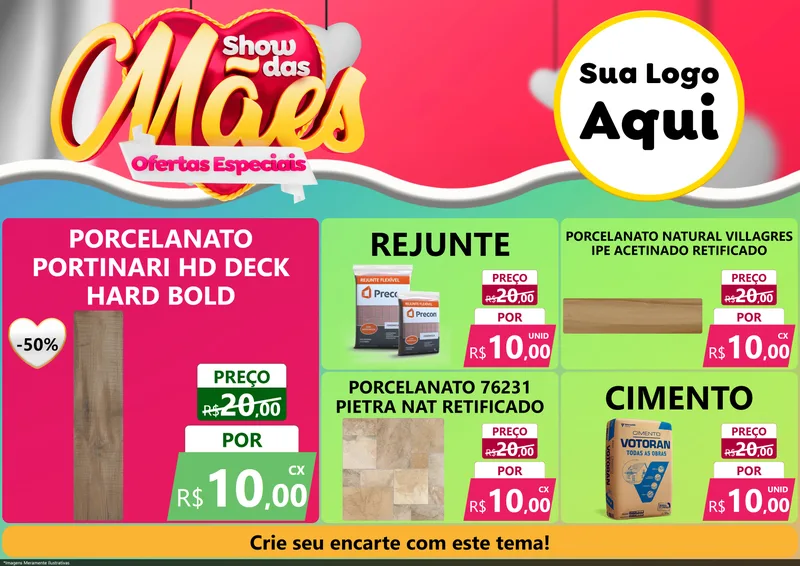 Modelo de Encarte para Encarte A4 Horizontal com o tema Show das Mães - Ofertas Especiais para Pisos e revestimentos