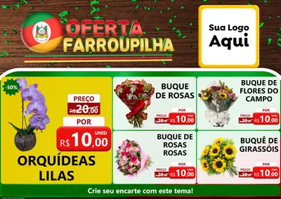 Modelo de Encarte para Encarte A4 Horizontal com o tema Oferta Farroupilha para Floricultura e jardim