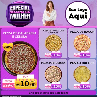 Modelo de Rede Social para Feed Facebook com o tema Especial Semana da Mulher para Pizzaria