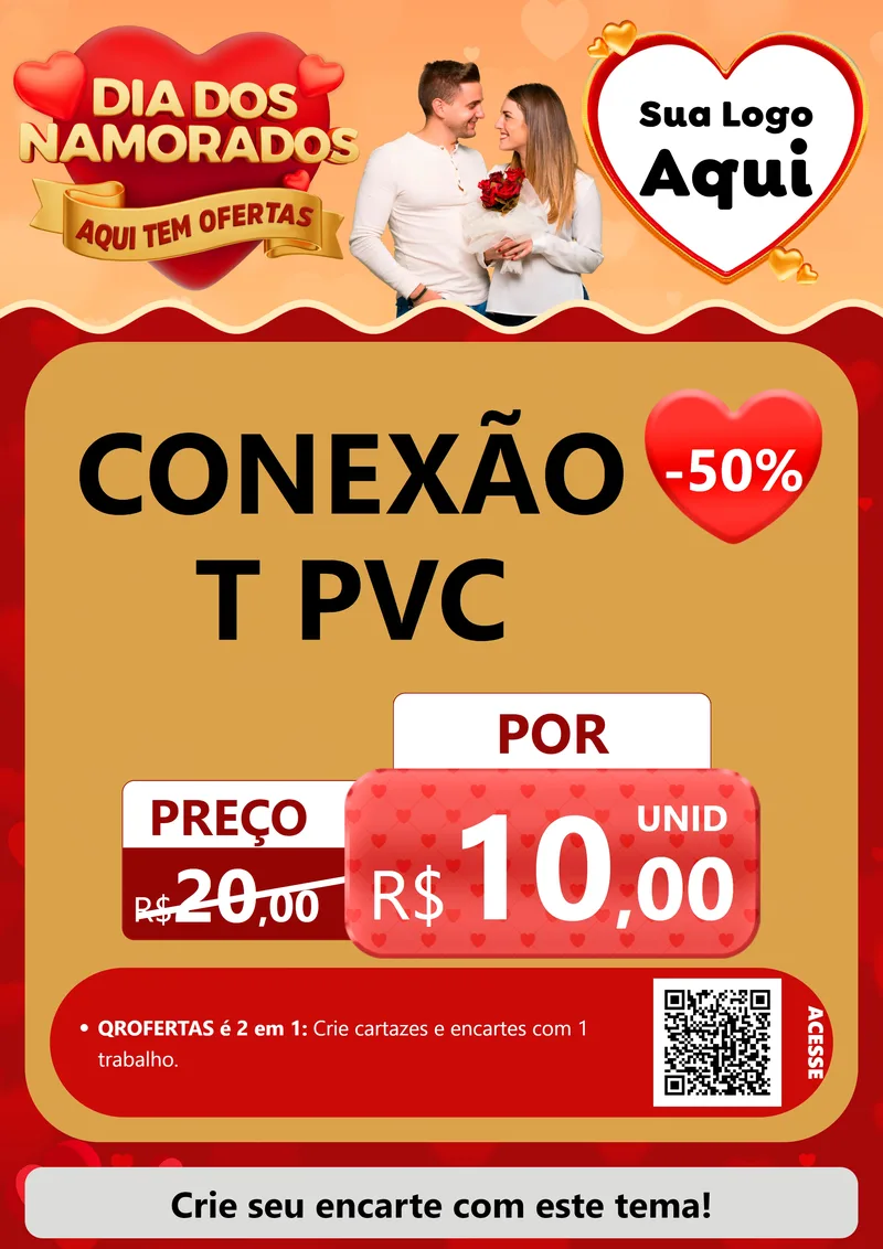 Modelo de Cartaz para Cartaz A4 Vertical com o tema Dia dos Namorados - Aqui Tem Ofertas para Tubos e conexões