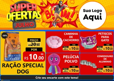 Modelo de Encarte para Encarte A4 Horizontal com o tema Super Ofertas Julho para Pet Shop