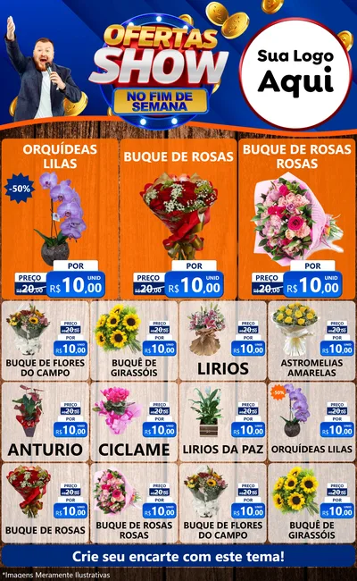 Modelo de Encarte para Encarte Grande com o tema Ofertas Show No Fim De Semana para Floricultura e jardim