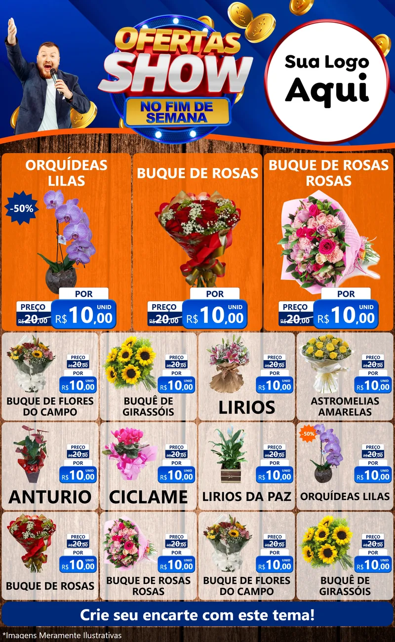 Modelo de Encarte para Encarte Grande com o tema Ofertas Show No Fim De Semana para Floricultura e jardim