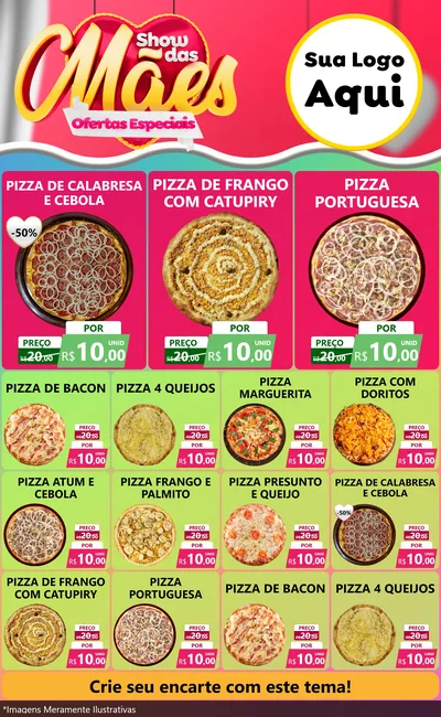 Modelo de Encarte para Encarte Grande com o tema Show das Mães - Ofertas Especiais para Pizzaria
