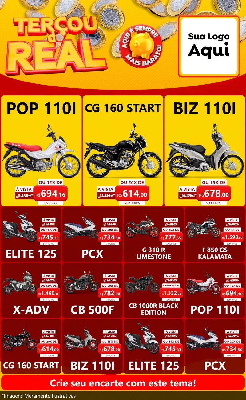 Modelo de Encarte para Encarte Grande com o tema Terçou do Real para Concessionaria de Motos