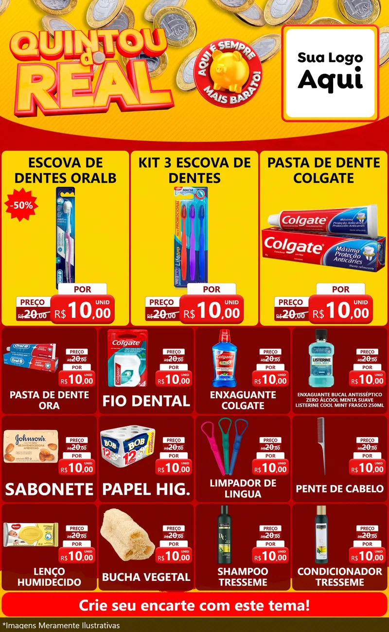 Modelo de Encarte para Encarte Grande com o tema Quintou do Real para Higiene Pessoal