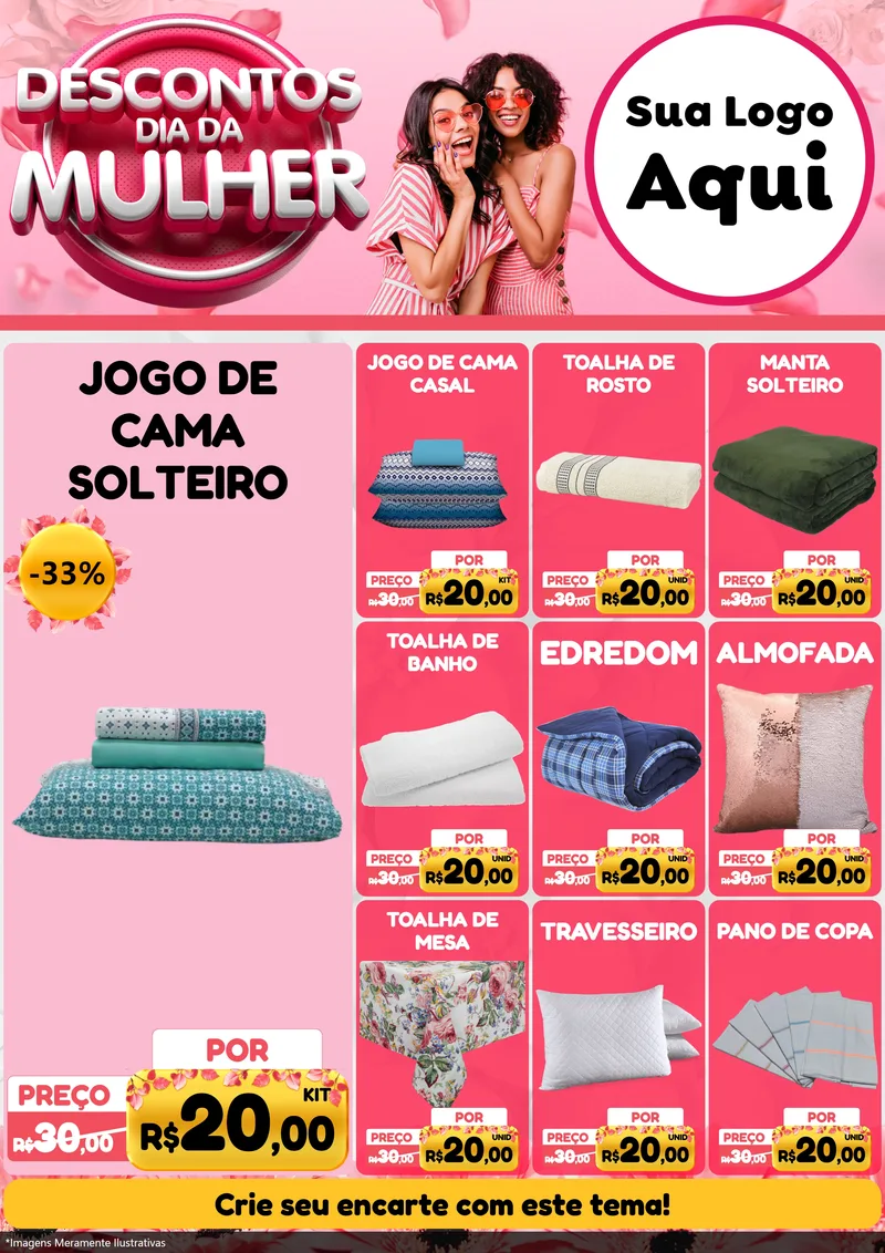Modelo de Encarte para Encarte A4 Vertical com o tema Descontos Dia da Mulher para Cama, Mesa e Banho