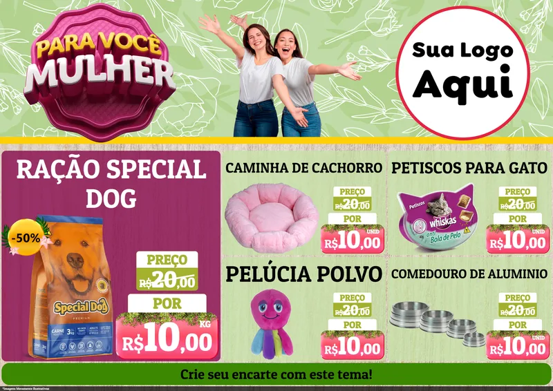 Modelo de Encarte para Encarte A4 Horizontal com o tema Para Você Mulher para Pet Shop
