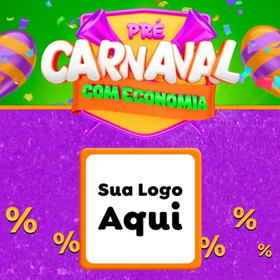 Modelo de Rede Social para Feed Facebook com o tema Pré-Carnaval Com Economia para Supermercado