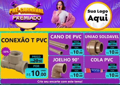 Modelo de Encarte para Encarte A4 Horizontal com o tema Pré-Carnaval Premiado para Tubos e conexões