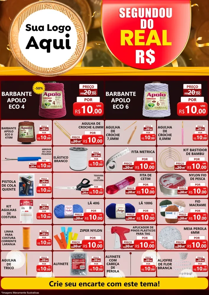 Modelo de Encarte para Encarte A4 Vertical com o tema Segundou do Real para Armarinho e Aviamentos