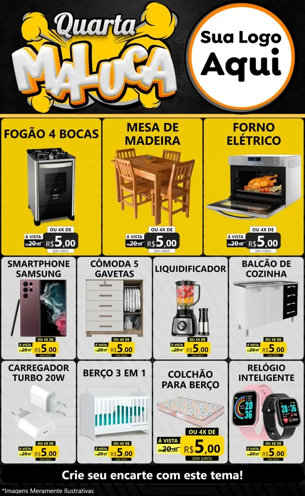 Modelo de Encarte para Encarte Grande com o tema Quarta Maluca para Móveis e Eletro