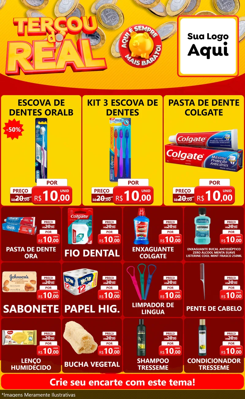 Modelo de Encarte para Encarte Grande com o tema Terçou do Real para Higiene Pessoal
