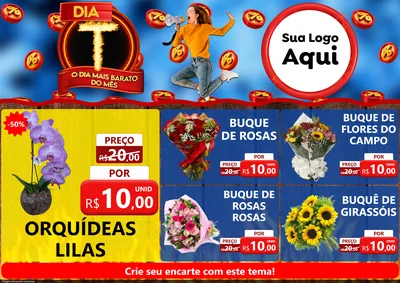 Modelo de Encarte para Encarte A4 Horizontal com o tema Dia T - O Dia Mais Barato Do Mês para Floricultura e jardim