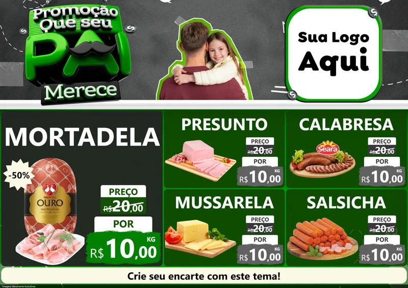 Modelo de Encarte para Encarte A4 Horizontal com o tema Promoção Que seu Pai Merece para Frios e Laticínios