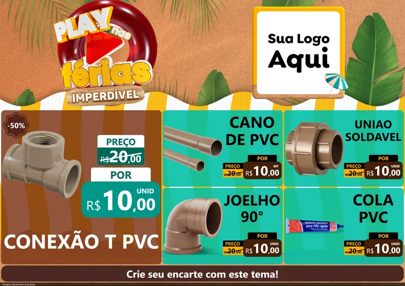 Modelo de Encarte para Encarte A4 Horizontal com o tema Play Nas Férias Imperdível para Tubos e conexões