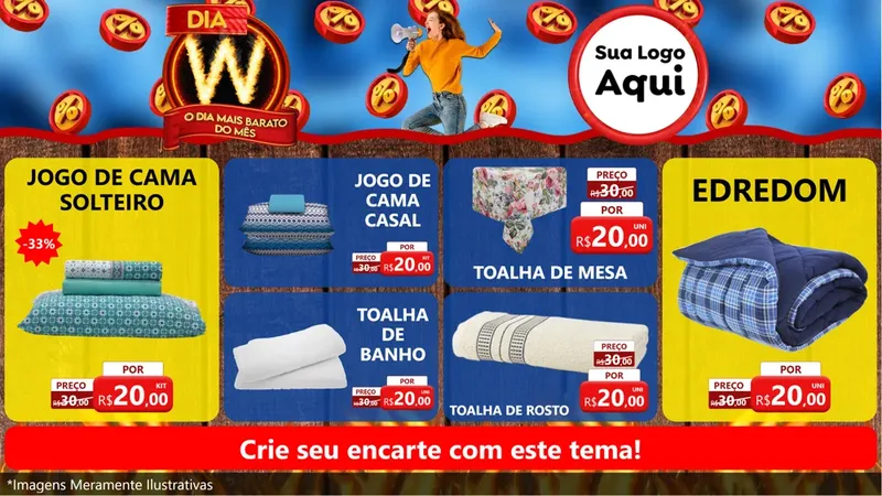 Modelo de TV para TV Horizontal com o tema Dia W - O Dia Mais Barato Do Mês para Cama, Mesa e Banho