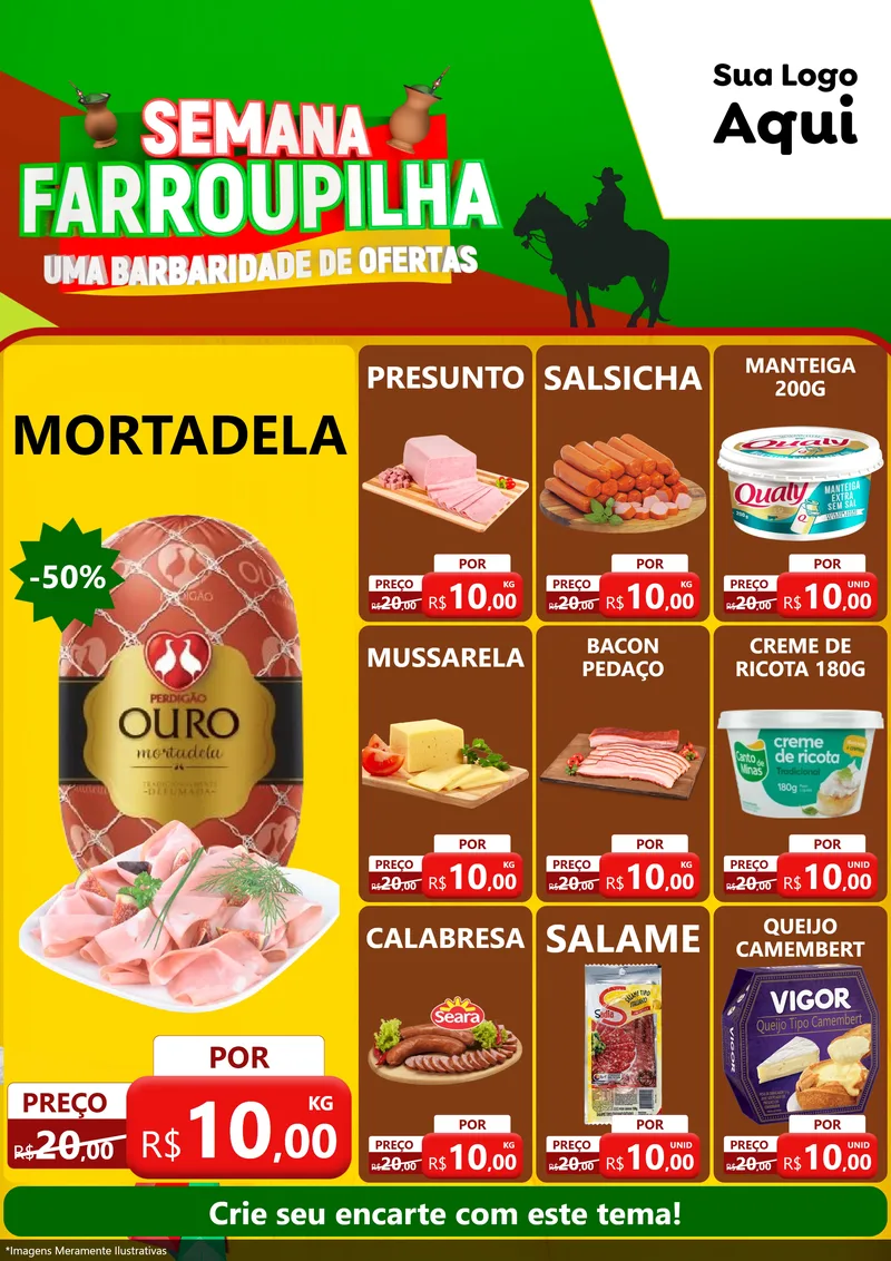 Modelo de Encarte para Encarte A4 Vertical com o tema Semana Farroupilha - Uma Barbaridade de Ofertas para Frios e Laticínios