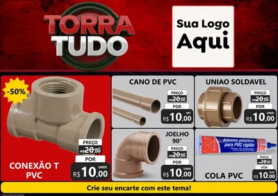 Modelo de Encarte para Encarte A4 Horizontal com o tema Torra Tudo para Tubos e conexões