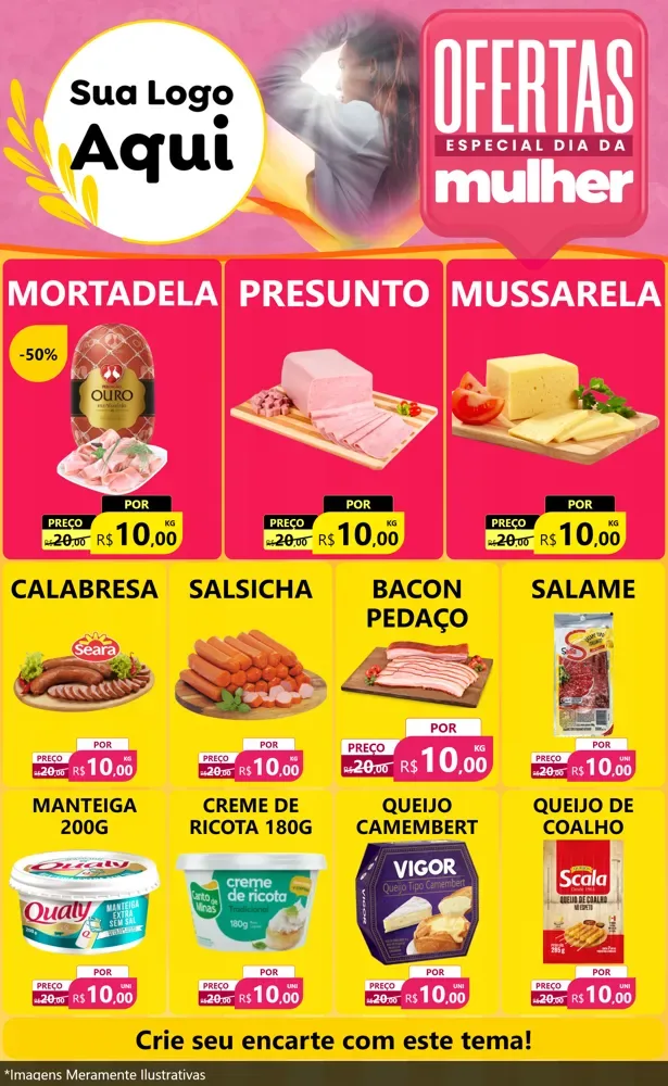 Modelo de Encarte para Encarte Grande com o tema Ofertas - Especial Dia Das Mulheres para Frios e Laticínios