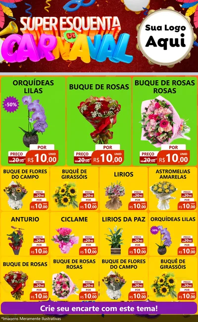 Modelo de Encarte para Encarte Grande com o tema Super Esquenta de Carnaval para Floricultura e jardim