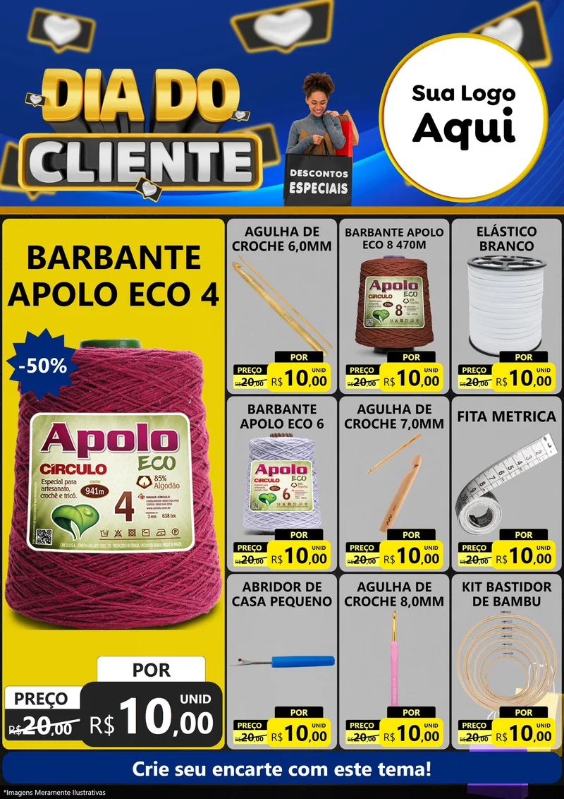 Modelo de Encarte para Encarte A4 Vertical com o tema Dia Do Cliente para Armarinho e Aviamentos