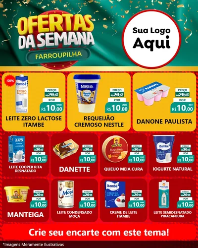 Modelo de Rede Social para Feed Instagram com o tema Ofertas da Semana Farroupilha para Frios e Laticínios