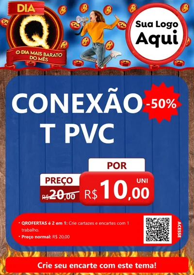 Modelo de Cartaz para Cartaz A4 Vertical com o tema Dia Q - O Dia Mais Barato Do Mês para Tubos e conexões