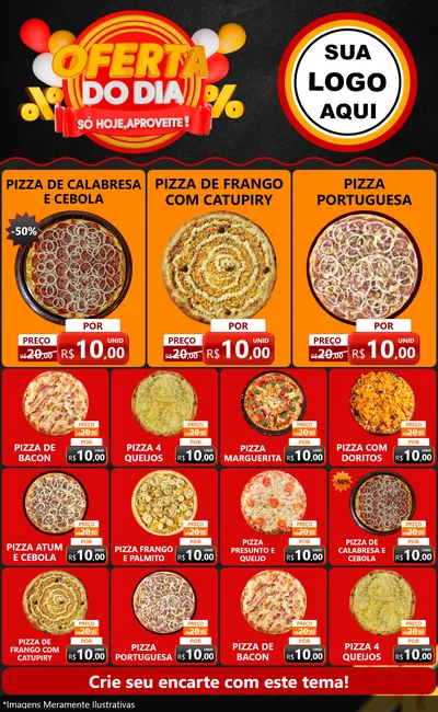 Modelo de Encarte para Encarte Grande com o tema Oferta do Dia - Só hoje, Aproveite! para Pizzaria