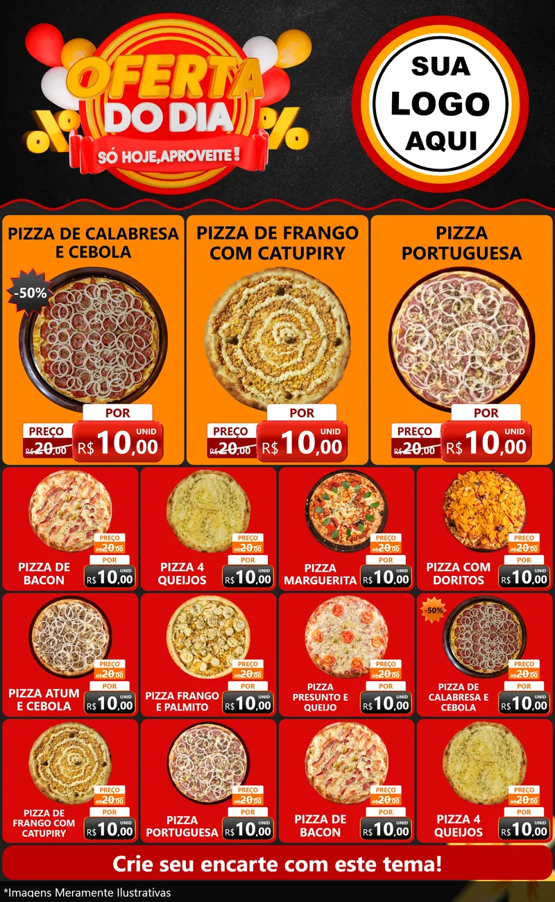 Modelo de Encarte para Encarte Grande com o tema Oferta do Dia - Só hoje, Aproveite! para Pizzaria