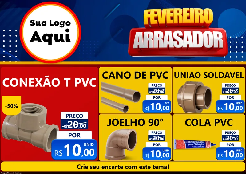 Modelo de Encarte para Encarte A4 Horizontal com o tema Fevereiro Arrasador para Tubos e conexões
