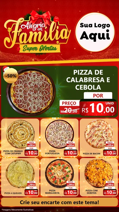 Modelo de Rede Social para Stories com o tema Alegria em Família Super Ofertas - Natal para Pizzaria