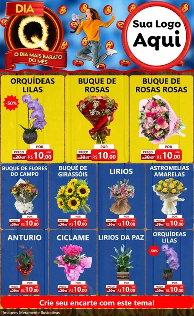 Modelo de Encarte para Encarte Grande com o tema Dia Q - O Dia Mais Barato Do Mês para Floricultura e jardim
