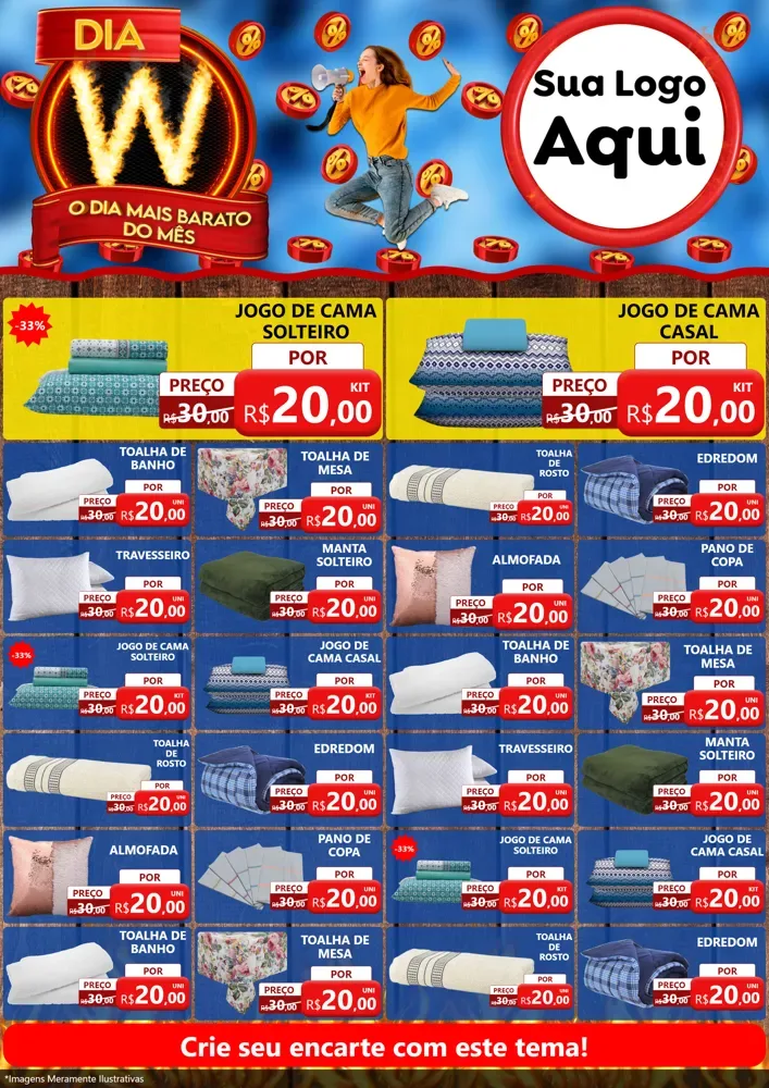 Modelo de Encarte para Encarte A4 Vertical com o tema Dia W - O Dia Mais Barato Do Mês para Cama, Mesa e Banho