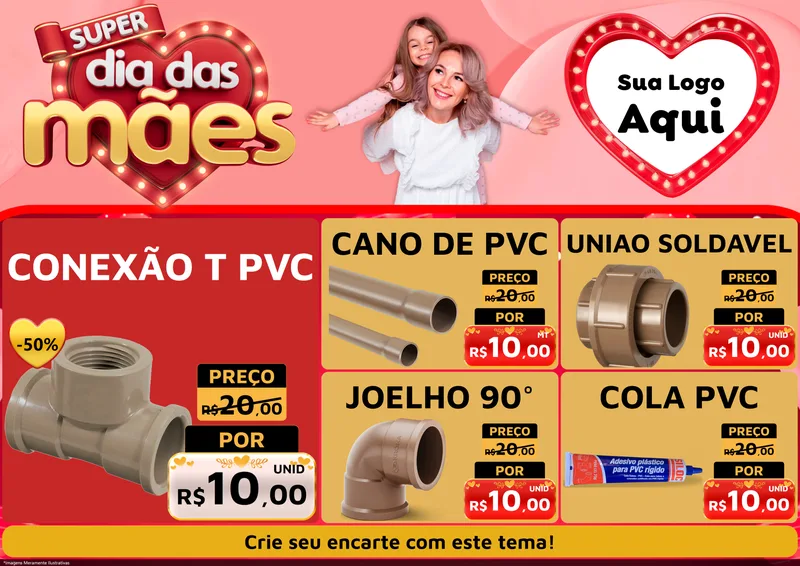 Modelo de Encarte para Encarte A4 Horizontal com o tema Super Dia Das Mães para Tubos e conexões