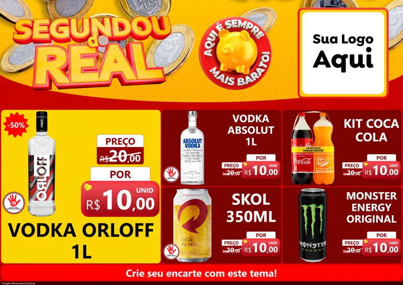 Modelo de Encarte para Encarte A4 Horizontal com o tema Segundou do Real para Distribuidora de bebidas