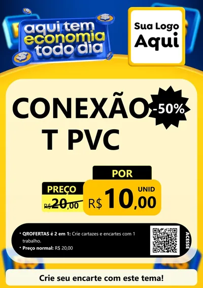 Modelo de Cartaz para Cartaz A4 Vertical com o tema Aqui Tem Economia Todo Dia para Tubos e conexões