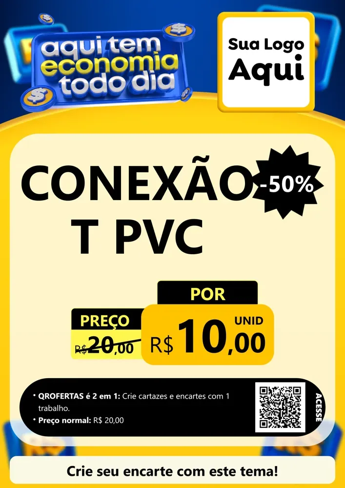 Modelo de Cartaz para Cartaz A4 Vertical com o tema Aqui Tem Economia Todo Dia para Tubos e conexões