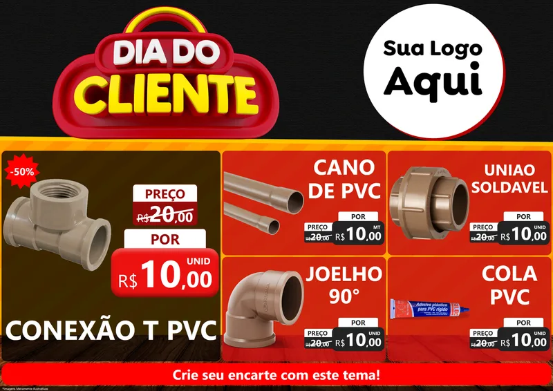 Modelo de Encarte para Encarte A4 Horizontal com o tema Dia do Cliente para Tubos e conexões