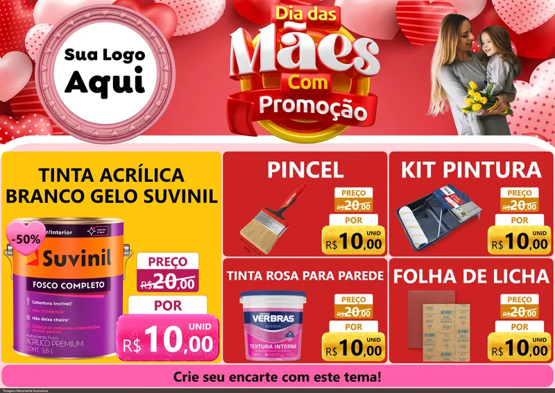 Modelo de Encarte para Encarte A4 Horizontal com o tema Dia Das Mães Com Promoção para Tintas e Ferramentas