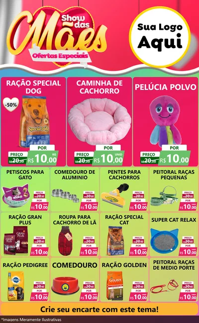 Modelo de Encarte para Encarte Grande com o tema Show das Mães - Ofertas Especiais para Pet Shop