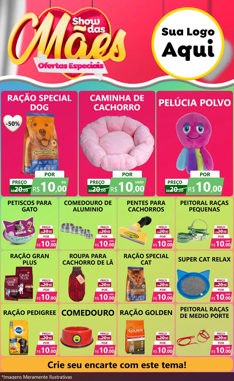 Modelo de Encarte para Encarte Grande com o tema Show das Mães - Ofertas Especiais para Pet Shop