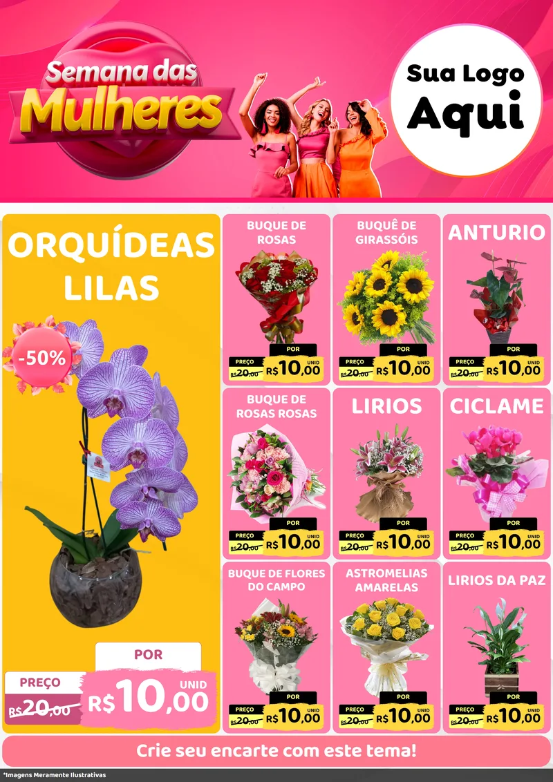 Modelo de Encarte para Encarte A4 Vertical com o tema Semana das Mulheres para Floricultura e jardim