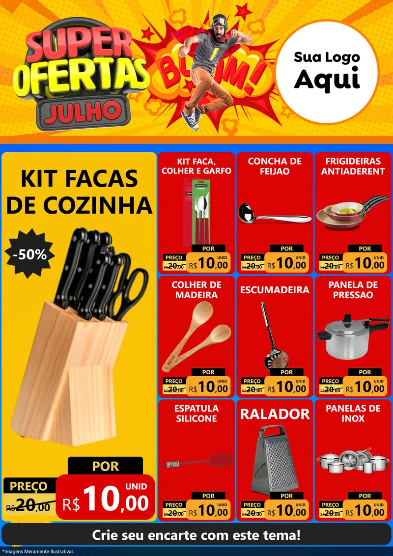 Modelo de Encarte para Encarte A4 Vertical com o tema Super Ofertas Julho para Utilidades Domésticas